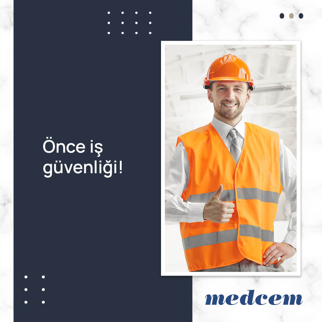 Önce iş güvenliği!